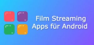 Film Streaming Apps für Android